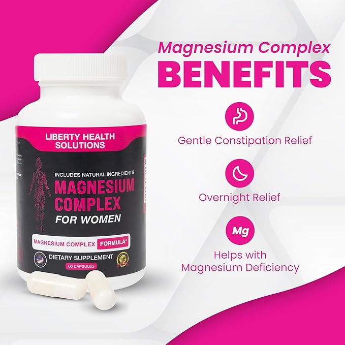 Magnesium Complex for Women with All Natural Ingredients - Natural Support for Digestive Comfort and Regularity - 60 Capsules